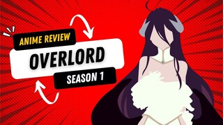 [OVERLORD]ISEKAI YANG MAIN CHARA NYA OP [ANIME REVIEW]  Season 1 [WAC Action]