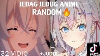 KUMPULAN JEDAG JEDUG ANIME RANDOM 🔥#12