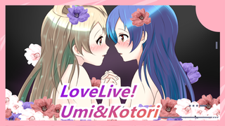 [LoveLive!] Umi&Kotori--- Jarak Antara Kita