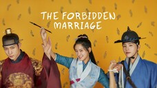 The Forbidden Marriage Episode 6 [Malay Sub]