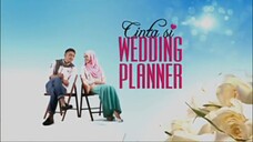 Cinta si wedding planner episode 02