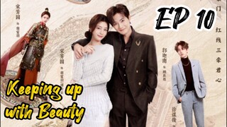 [ENG] EP 10 Keeping up with Beauty