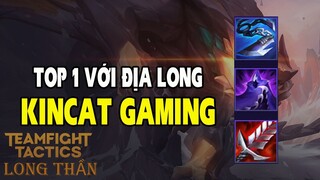 KINCAT GAMING - TOP 1 VỚI ĐỊA LONG