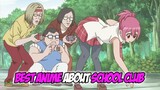 5 Best Anime Recommendation About School Club