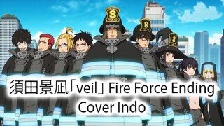 須田景凪「veil」 Fire Force Ending Cover Indo