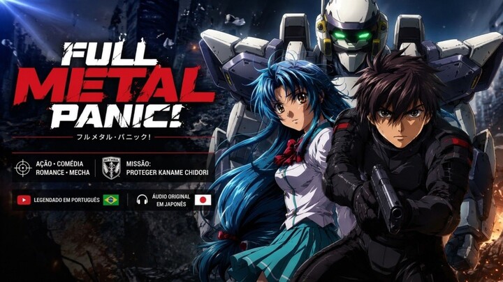 Full Metal Panic! — Episódio 06 | Still Alive