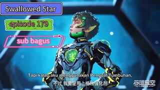 Swallowed Star Eps 179 sub bagus