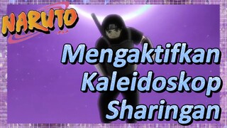 Mengaktifkan Kaleidoskop Sharingan