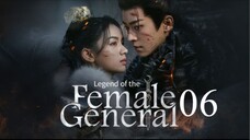 Legend of the Female General 2025 Ep 6 Eng Sub