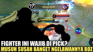 Fighter ini wajib di pick musuh auto bingung lawannya