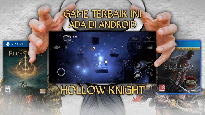 GAMEPLAY HOLLOW KNIGHT MOBILE