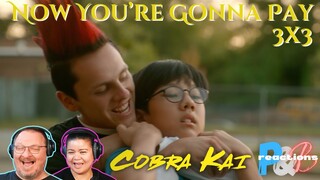 Cobra Kai 3x3 Couples Reaction! "Now You're Gonna Pay"
