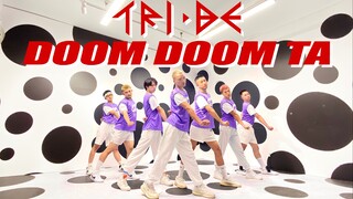 【TRI.BE】谁说的新团必糊？哥哥为你们Doom Doom Ta ！| 中国男生实力翻跳 | MV级大制作