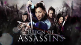 REIGN OF ASSASSINS tagalog dubbed