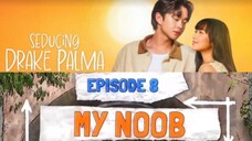 Ep 8 Seducing Drake Palma