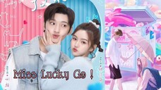 Miss Lucky Go! 🇨🇳 EP21 (ENGSUB)