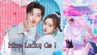 Miss Lucky Go! 🇨🇳 EP6 (ENGSUB)