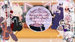 🐩•White hair anime characters react to eachother•🐩 [Senju Kawaragi] {part 1}