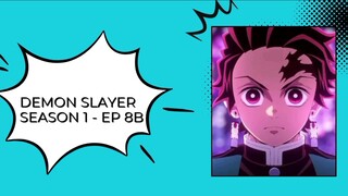 DEMON SLAYER S1 - [ Episode 8B - Sub Indo ]