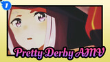 Pretty Derby AMV_1