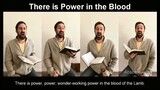 ther is power in the blood