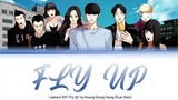 Lookism OST "Fly Up" by Hwang Chang Young (Feat. Door) (Lyrics/Han/Rom/Eng/가사)
