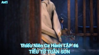 Thiếu Niên Ca Hành TẬP 46-TIỂU TỬ TUẦN SƠN