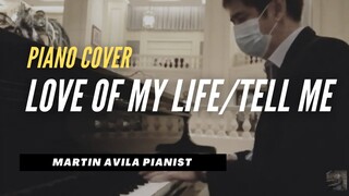 Love of my Life/Tell me   |   For Brian and Laizza    |   Martin Avila Piano Cover
