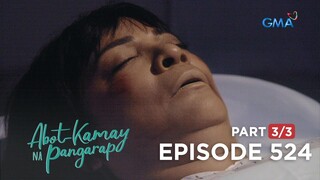 Abot Kamay Na Pangarap: Patay na si Moira! (Full Episode 524 - Part 3/3)