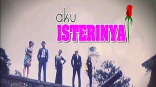 Aku Isterinya EP12