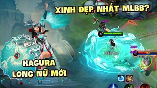 Tốp Mỡ | KAGURA LONG NỮ MỚI: TUYỆT SẮC MỸ NHÂN! PHÁP SƯ HOÀN HẢO NHẤT MOBILE LEGENDS