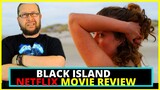 Black Island (2021) Netflix Movie Review - Schwarze Insel - Spoiler Ending Talk at the End