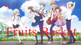 Fruits Basket | Tập 21 | Phim anime 3D