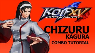 KOF XV【CHIZURU】COMBO TUTORIAL