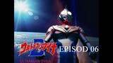 Ultraman Dyna - EPISODE 06