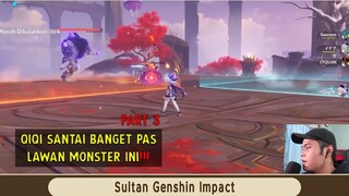 Qiqi Gue Sekarang Akan Dikirim Berperang (Part 3) - Genshin Impact Indonesia