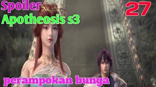 Spoiler Apotheosis S3 Part 27 : Perampokan Bunga
