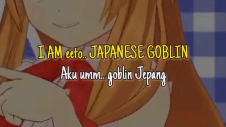 japanes gobli sub indo 😁😁