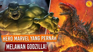 PARA SUPERHERO MARVEL YANG PERNAH MELAWAN GODZILLA!