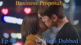 Business Proposal /// Ep- 6 /// In Hindi Dubbed /// KDramaTop