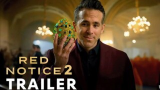 Red Notice 2 - Official Trailer 2025