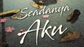 Seadanya aku episode 18