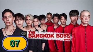 🇹🇭 The Bangkok Boy Episode 07