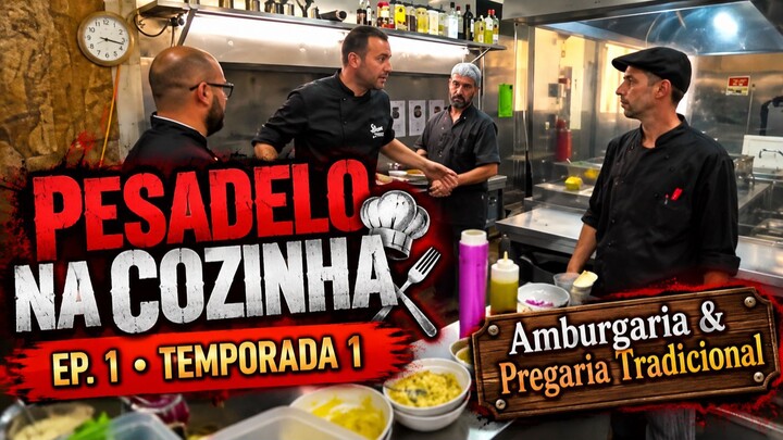 Pesadelo Na Cozinha PT - T1E01 - Amburgaria & Pregaria Tradicional