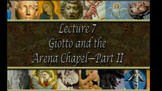 07. Giotto and the Arena Chapel - Part II