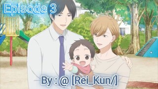 Anime {BL}//Tadaima Okaeri//Episode 3//(Subtitle indo)_