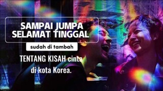sampai jumpa selamat tinggal | full movie 2025