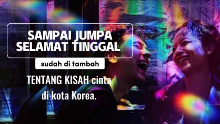 sampai jumpa selamat tinggal | full movie 2025