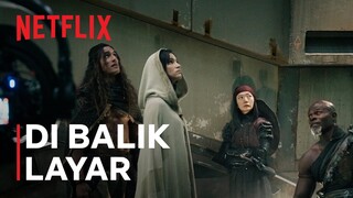 Rebel Moon | Di Balik Layar | Netflix