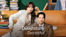 Delightfully Deceitful Episode 1 [Malay Sub]